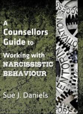 Picture of Working with Narcissistic Behaviour: Continuing Professional Development (A Counsellors Guide)