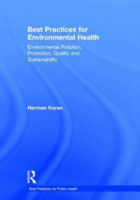 Picture of Best Practices for Environmental Health: Environmental Pollution, Protection, Quality and Sustainability