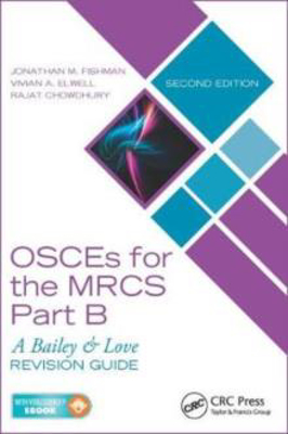 Picture of OSCEs for the MRCS Part B: A Bailey & Love Revision Guide, Second Edition