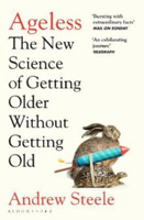 Picture of Ageless: The New Science of Getting Older Without Getting Old