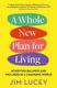 Picture of A Whole New Plan for Living: Achieving Balance and Wellness in a Changing World