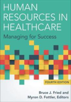 Picture of Human Resources in Healthcare: Managing for Success