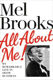 Picture of All About Me!: My Remarkable Life in Show Business