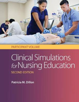 Picture of Clinical Simulation for Nursing Education: Participant Volume 2e