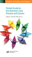 Picture of Academy of Nutrition and Dietetics Pocket Guide to the Nutrition Care Process and Cancer