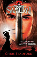 Picture of Young Samurai: The Way of the Warrior