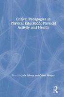 Picture of Critical Pedagogies in Physical Education, Physical Activity and Health