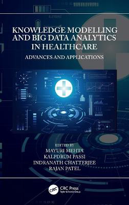 Picture of Knowledge Modelling and Big Data Analytics in Healthcare: Advances and Applications