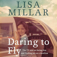 Picture of Daring to Fly: The TV star on facing fear and finding joy on a deadline