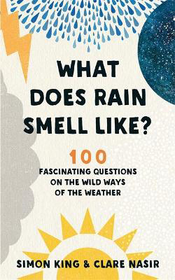 Picture of What Does Rain Smell Like?: Discove