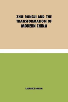 Picture of Zhu Rongji and the Transformation of Modern China