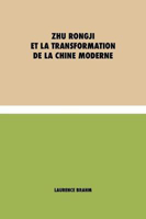 Picture of Zhu Rongji et la transformation de la Chine moderne