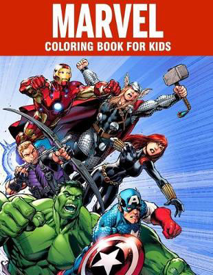 Picture of MARVEL coloring book for kids: Super Heroes illustrations for boys and girls (age 3-10) Avangers: Iron Man, Thor, Hulk, Captain America, Black Panther, Spider-Man, Doctor Strange, Thanos, Infinity War