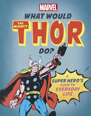 Picture of What Would Thor Do?