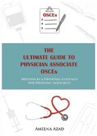 Picture of The Ultimate Guide To Physician Associate OSCE's: Written by a Physician Associate for Physician Associates