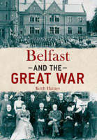 Picture of BELFAST & THE GREAT WAR