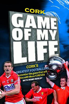 Picture of Cork Football: Game of My Life