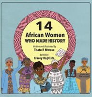 Picture of 14 African Women Who Made History: Phenomenal African Women