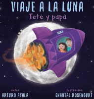 Picture of Viaje a la luna: Tete y papa