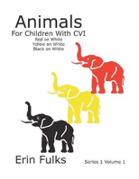 Picture of Animals for children with CVI:Red on White,Yellow on White,Black on White