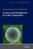 Picture of CENTRES AND PERIPHERIES IN CELTIC L