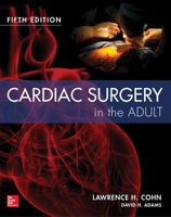 Picture of Cardiac Surgery in the Adult Fifth Edition