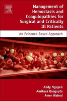 Picture of Management of Hemostasis and Coagulopathies for Surgical and Critically Ill Patients: An Evidence-Based Approach