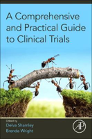Picture of A COMPREHENSIVE & PRACTICAL GUIDE TO CLINICAL TRIALS