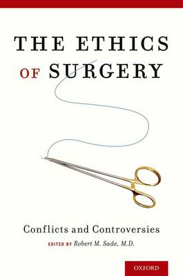 Picture of The Ethics of Surgery: Conflicts and Controversies