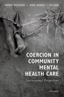 Picture of Coercion in Community Mental Health Care: International Perspectives