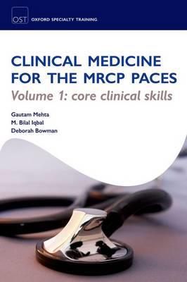 Picture of Clinical Medicine for the MRCP PACES: Volume 1: Core Clinical Skills