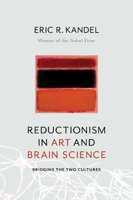 Picture of Reductionism in Art and Brain Science: Bridging the Two Cultures