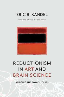 Picture of Reductionism in Art and Brain Science: Bridging the Two Cultures