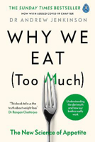 Picture of Why We Eat (Too Much): The New Scie