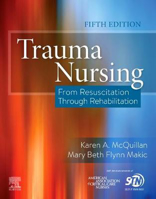 Picture of Trauma Nursing : From Resuscitation Through Rehabilitation