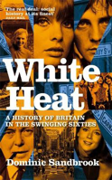 Picture of White Heat: A History of Britain in