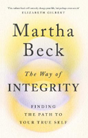 Picture of Way of Integrity  The: Finding the