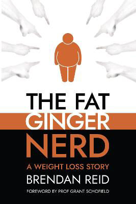 Picture of The Fat Ginger Nerd: A Weight Loss Story