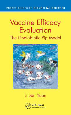 Picture of Vaccine Efficacy Evaluation: The Gnotobiotic Pig Model