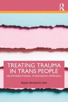 Picture of Treating Trauma in Trans People: An Intersectional, Phase-Based Approach