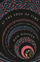 Picture of At the Edge of Time: Exploring the