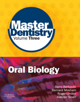 Picture of Master Dentistry Volume 3 Oral Biology: Oral Anatomy, Histology, Physiology and Biochemistry