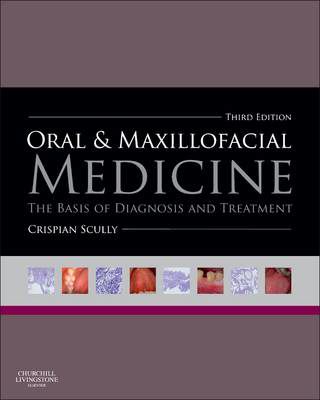 Picture of Oral and Maxillofacial Medicine: The Basis of Diagnosis and Treatment