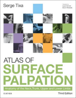 Picture of Atlas of Surface Palpation: Anatomy of the Neck, Trunk, Upper and Lower Limbs