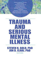 Picture of Trauma and Serious Mental Illness