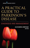 Picture of A Practical Guide to Parkinson's Disease: Diagnosis and Management