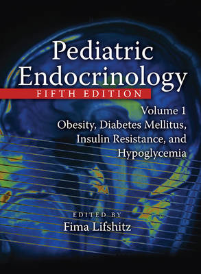 Picture of Pediatric Endocrinology: Obesity, Diabetes Mellitus, Insulin Resistance, and Hypoglycemia