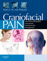 Picture of Craniofacial Pain: Neuromusculoskeletal Assessment, Treatment and Management
