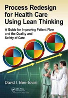 Picture of Process Redesign for Health Care Using Lean Thinking: A Guide for Improving Patient Flow and the Quality and Safety of Care