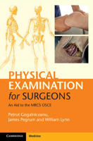 Picture of Physical Examination for Surgeons: An Aid to the MRCS OSCE